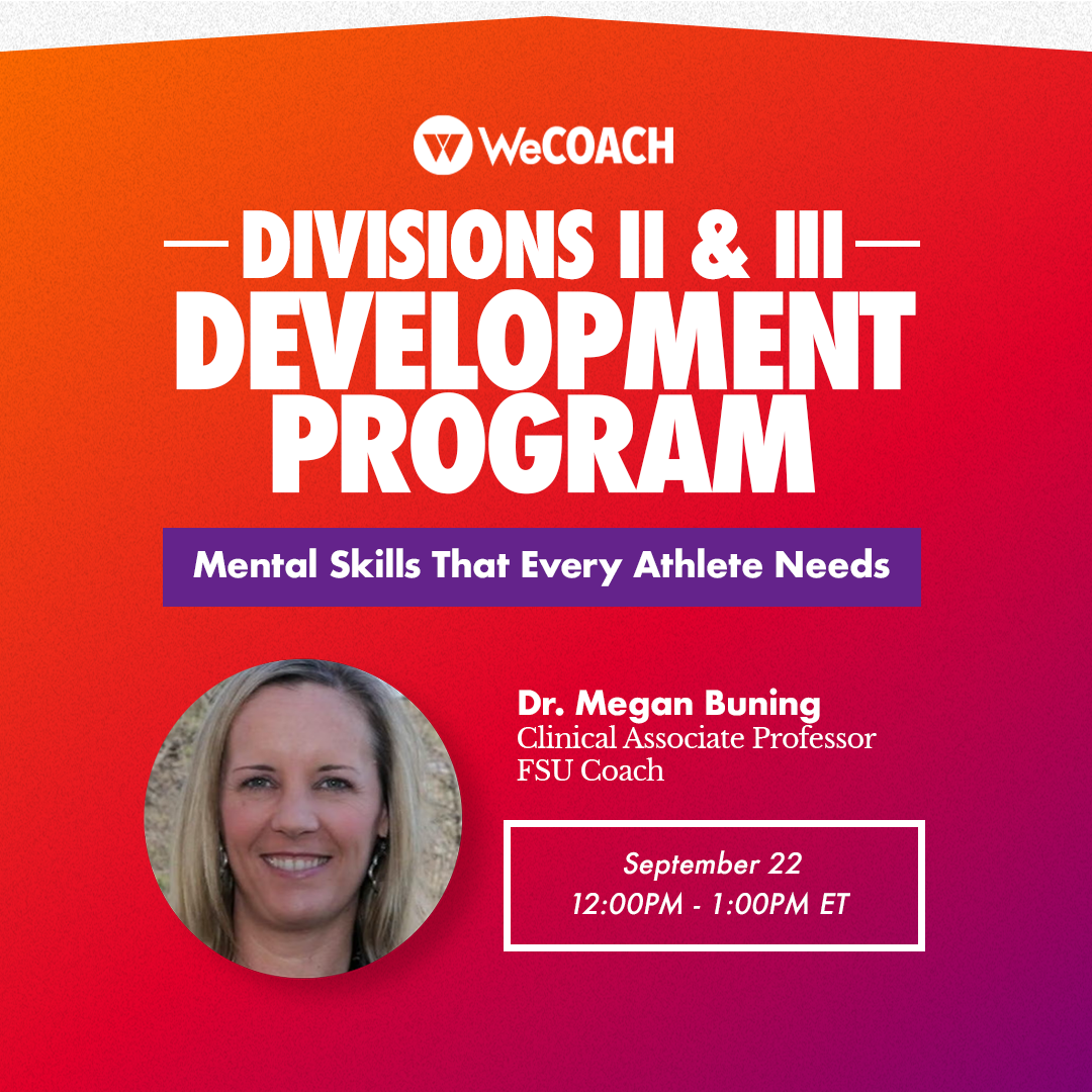 Divisions II & III Development Program: Mental Skills That Every Athlete Needs